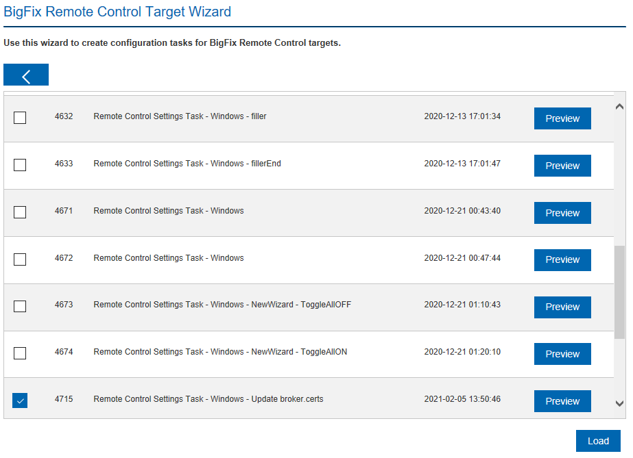 A list of previously created target configuration tasks is displayed in the Wizard Fixlets panel .