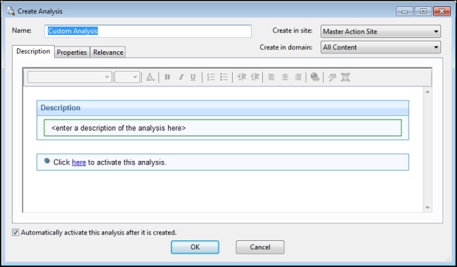 This window displays the Create Analysis dialog where you can deploy your own custom Analyses to monitor and audit properties across your managed network.