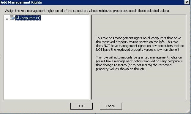 This window displays the Management Rights dialog where the current role can be assigned to a set of matching computers.