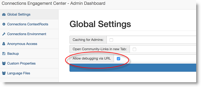 Admin dashboard, under Global Settings, option to enable debugging via URLs.