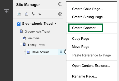 Screen capture of the Site Manager and the open context menu for Travel Articles. The Create Content... option is called out.