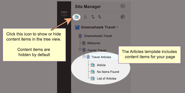 Screen capture of content items that display in Site Manager when you use the Articles template to create your page. The Show content items in the tree view icon is activated and highlighted, so content items are listed in the Site Manager tree view. Content items are not listed in the tree view by default.