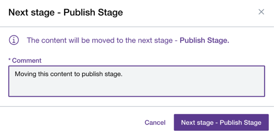 Move workflow to preferred stage and add comment