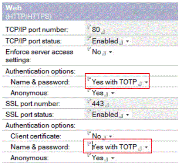 [TOTP を使用した [はい]] オプションが選択された [名前とパスワード] フィールド。