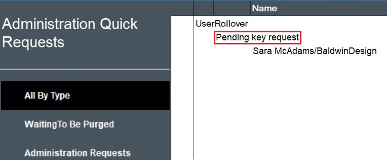 UserRollover request in adminq.nsf in the "Pending key request" state for Sara McAdams