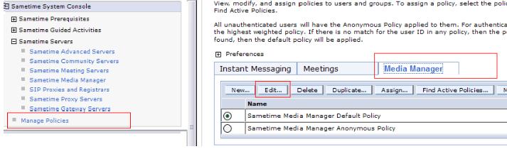 The Media Manager tab of the Policies page includes an Edit button so you can modify the Default Policy