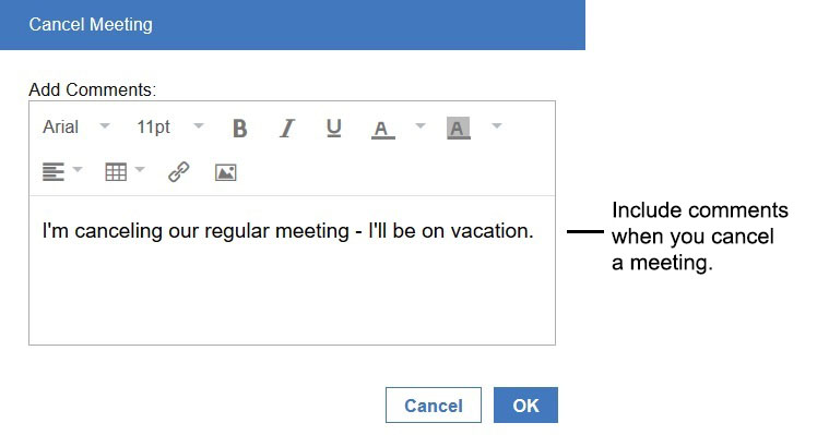 Comments added to a meeting cancellation.
