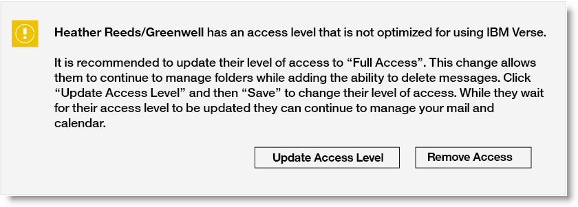 Warning when delegation access does not match access level set in HCL Notes.